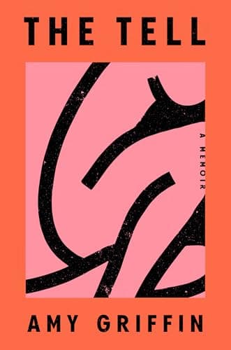 Cover of The Tell: A Memoir