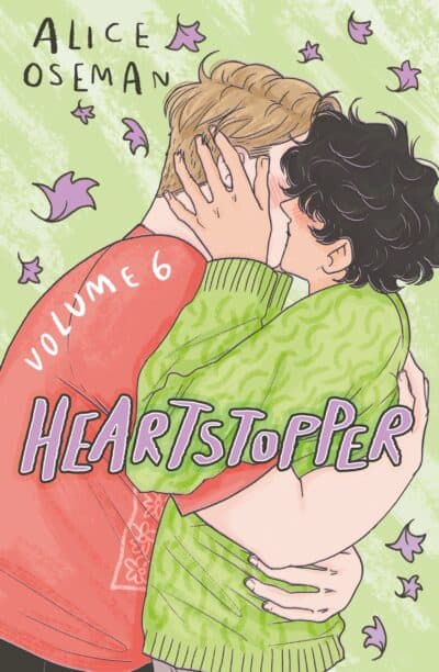 Cover of Heartstopper: Volume Six