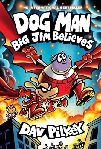 Cover of Dog Man: Big Jim Believes