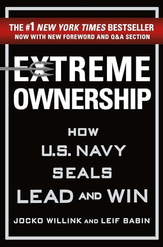 Cover of Extreme Ownership: How U.S. Navy SEALs Lead and Win