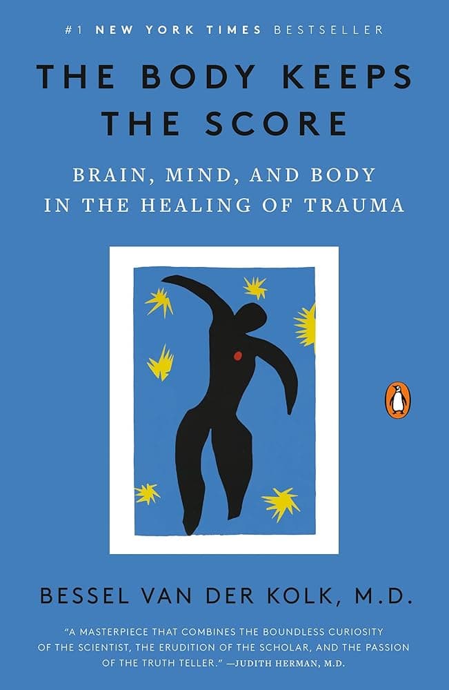 Cover of The Body Keeps the Score: Brain, Mind, and Body in the Healing of Trauma