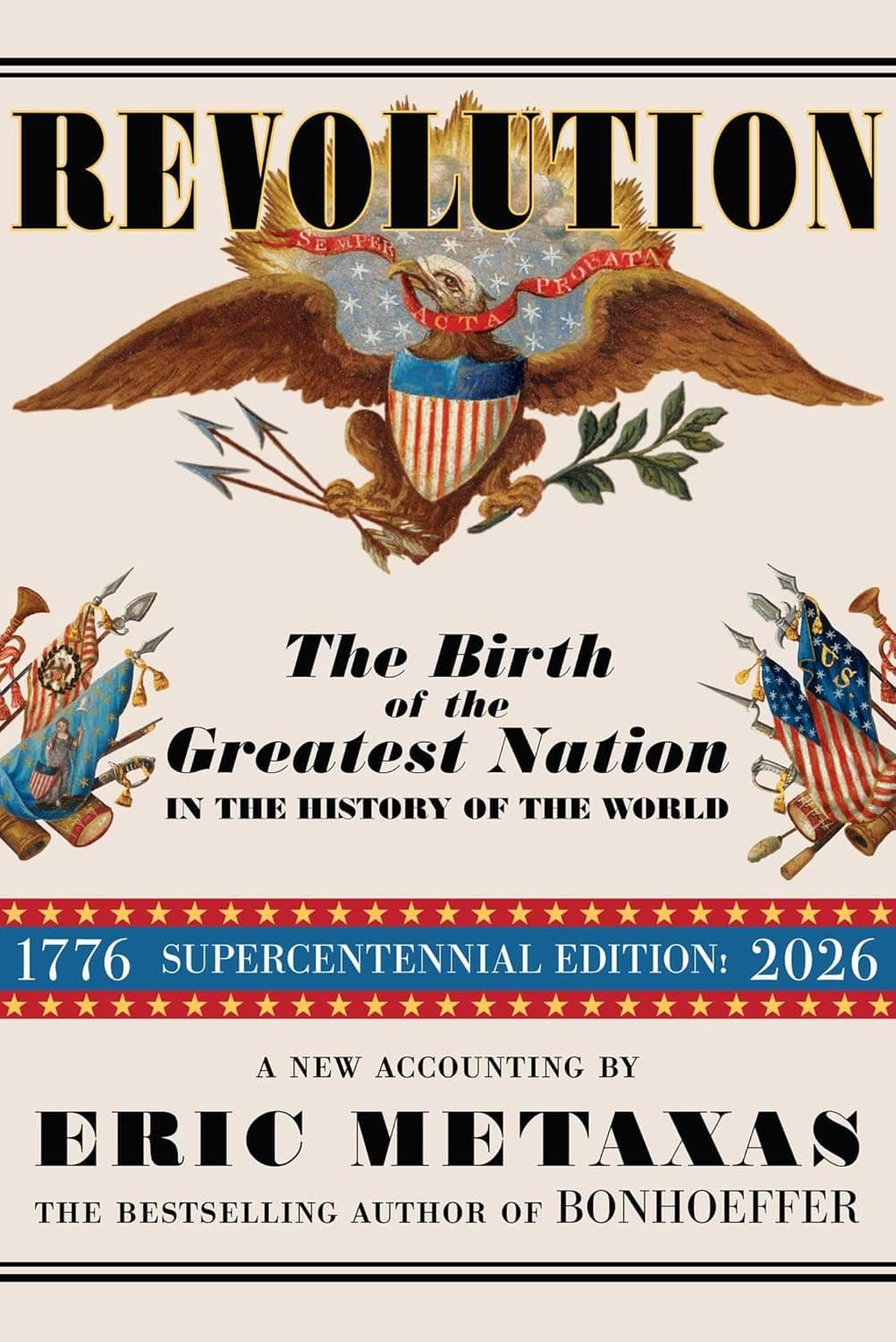 Cover of Revolution: The Birth of the Greatest Nation in the History of the World