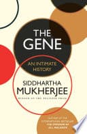 Cover of The Gene: An Intimate History