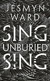 Cover of Sing, Unburied, Sing