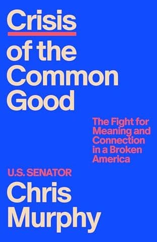 Cover of CRISIS OF THE COMMON GOOD