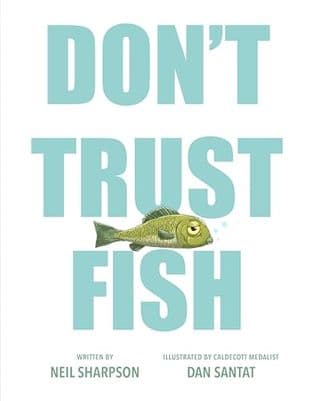 Cover of DON'T TRUST FISH