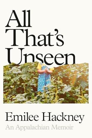 Cover of ALL THAT'S UNSEEN