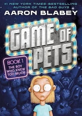 Cover of GAME OF PETS: THE BOY WHO KNEW TOO MUCH