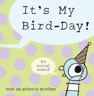 Cover of IT'S MY BIRD-DAY!