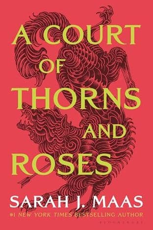 Cover of A COURT OF THORNS AND ROSES